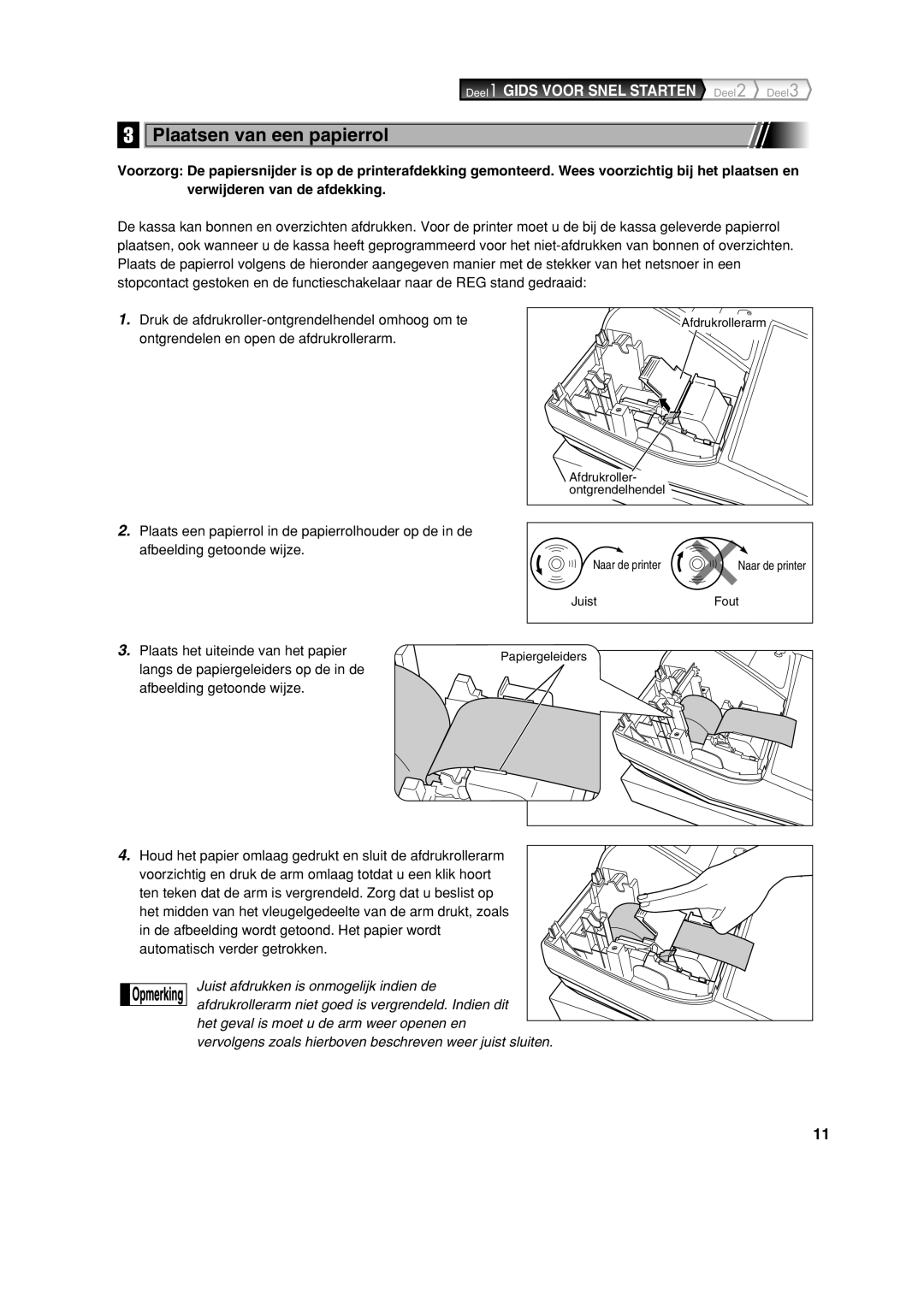 Sharp XE-A213 instruction manual Plaatsen van een papierrol, Plaats het uiteinde van het papier 