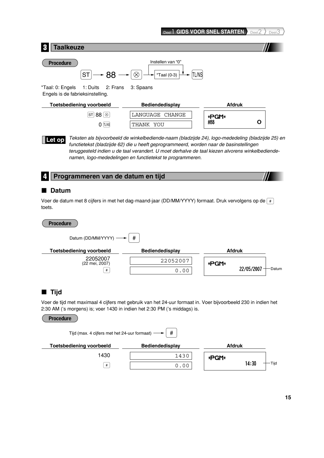 Sharp XE-A213 Taalkeuze, Programmeren van de datum en tijd Datum, Tijd, Toetsbediening voorbeeld Bediendedisplay Afdruk 