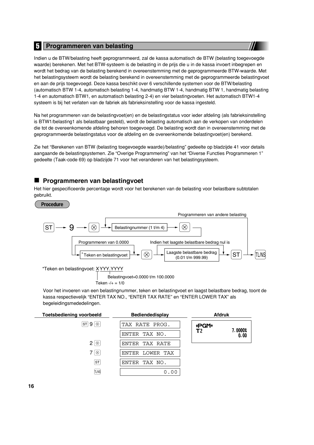 Sharp XE-A213 instruction manual Programmeren van belastingvoet, Teken en belastingvoet X YYY.YYYY 