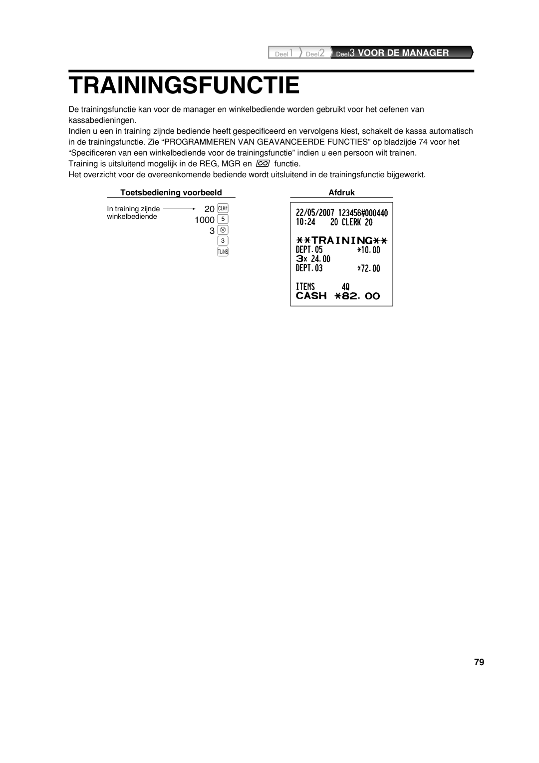 Sharp XE-A213 instruction manual Trainingsfunctie, Toetsbediening voorbeeld Afdruk 