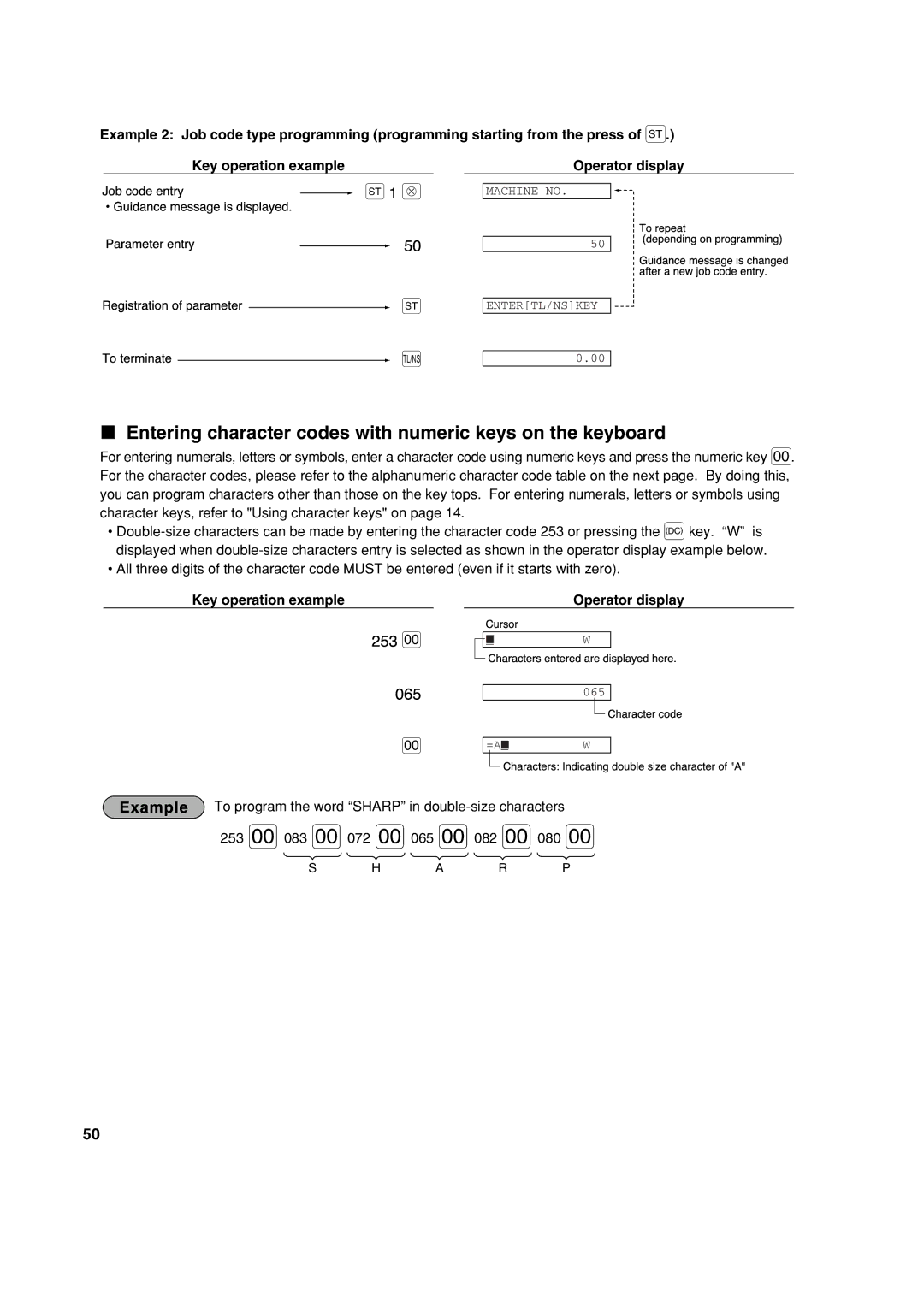 Sharp XE-A213 instruction manual Entering character codes with numeric keys on the keyboard, Display 