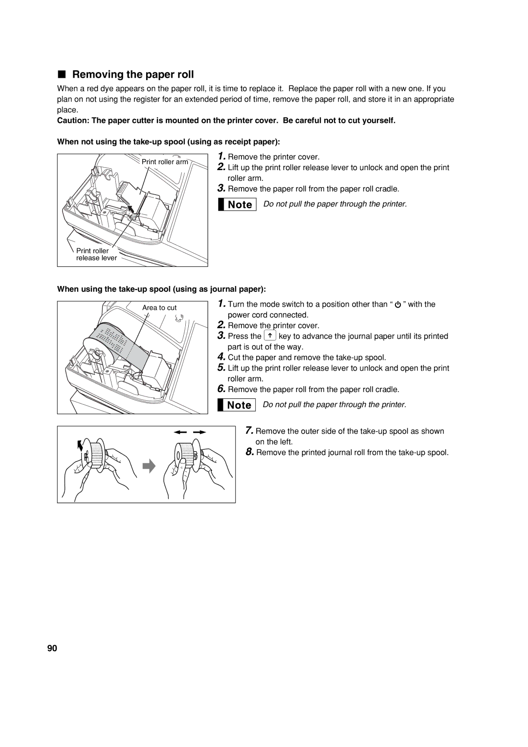 Sharp XE-A213 instruction manual Removing the paper roll, When not using the take-up spool using as receipt paper 