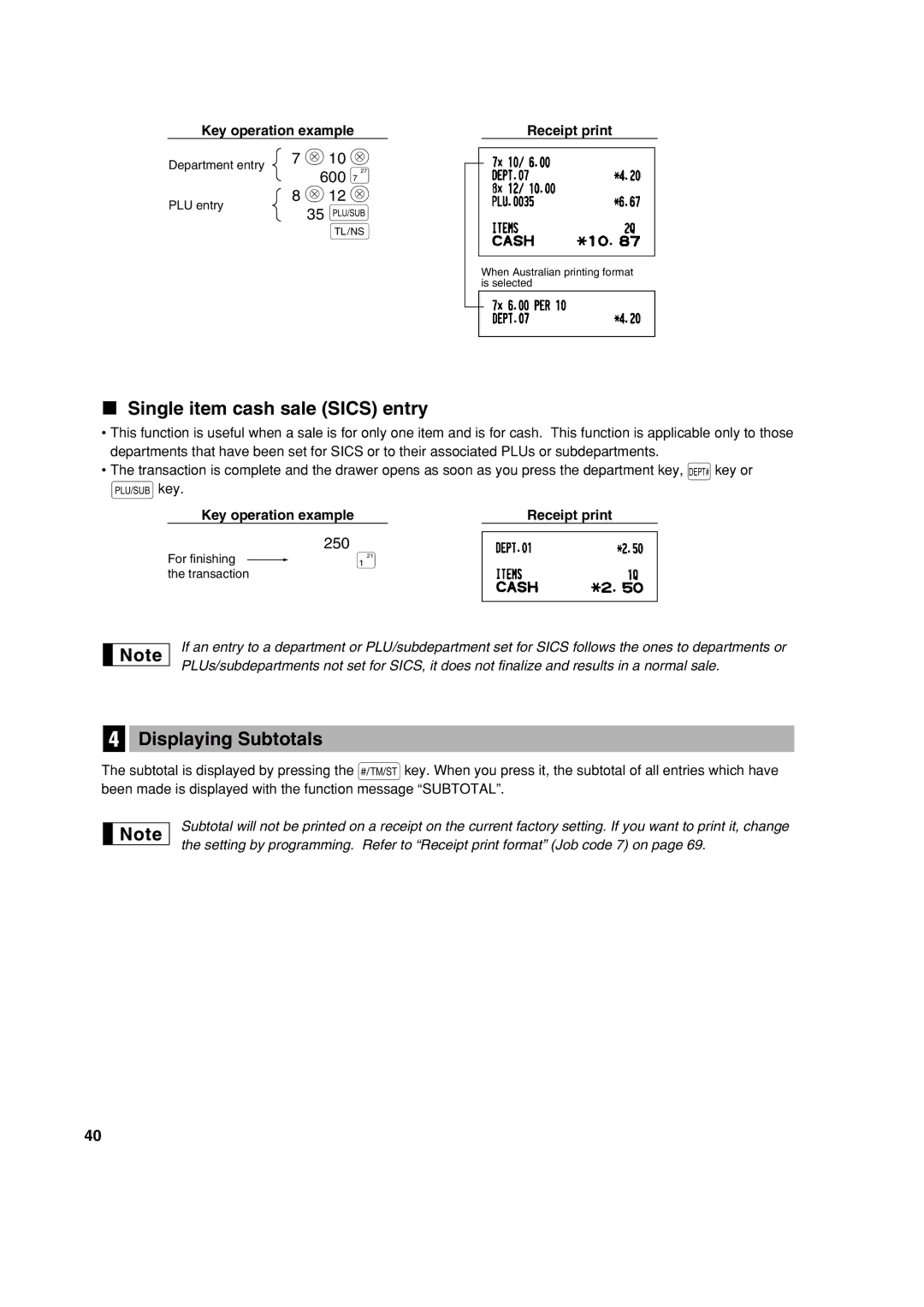 Sharp XE-A303 instruction manual Single item cash sale Sics entry, Displaying Subtotals, @12 35 p, 250 