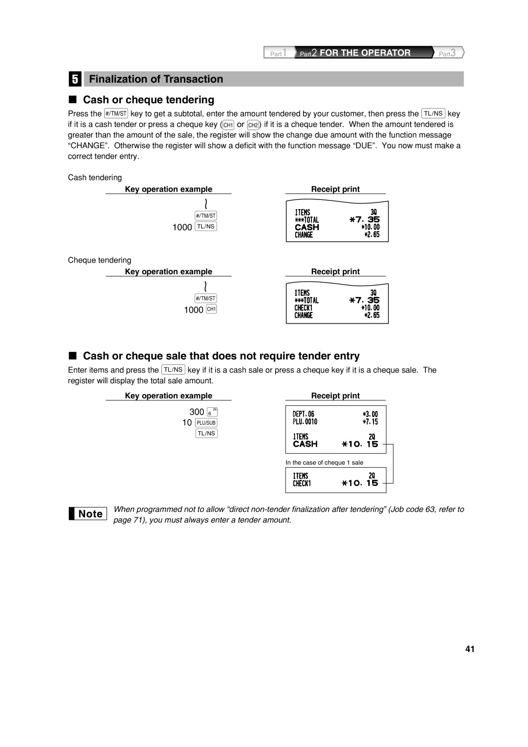 Sharp XE-A303 instruction manual 300 § 10 p, Finalization of Transaction Cash or cheque tendering, 1000 a 