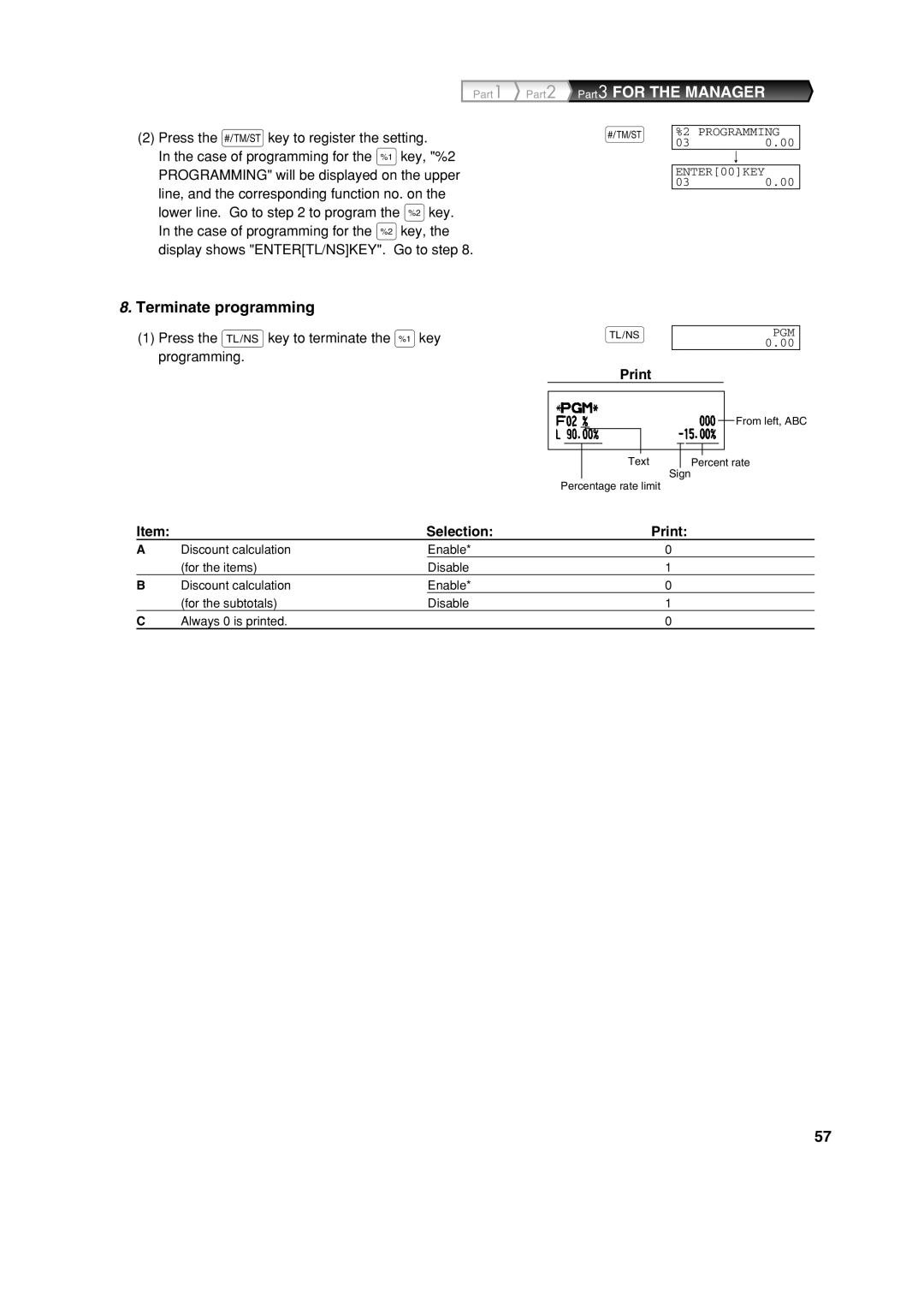 Sharp XE-A303 instruction manual Press the Akey to terminate the %key Programming 