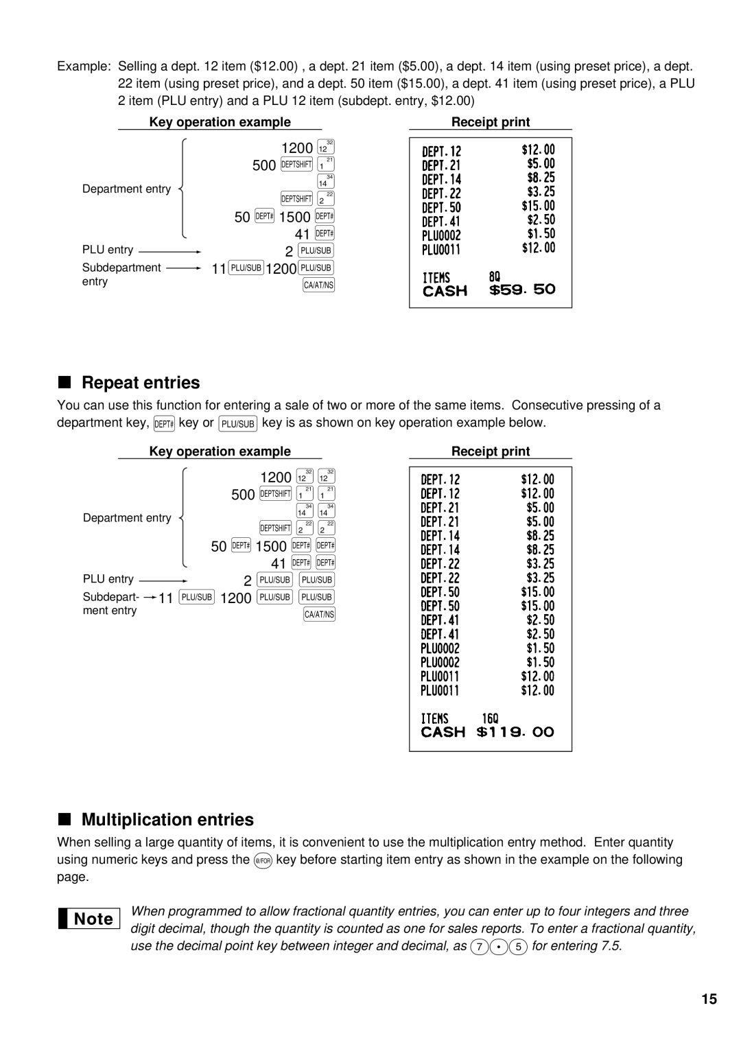 Sharp XE-A401 instruction manual Repeat entries, Multiplication entries 