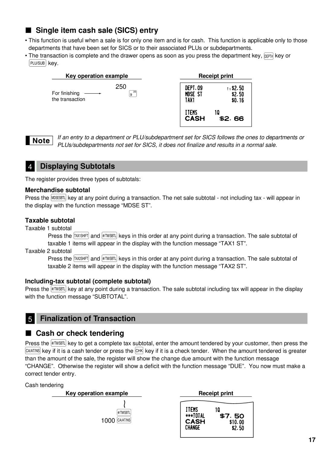 Sharp XE-A401 Single item cash sale Sics entry, Displaying Subtotals, Finalization of Transaction Cash or check tendering 