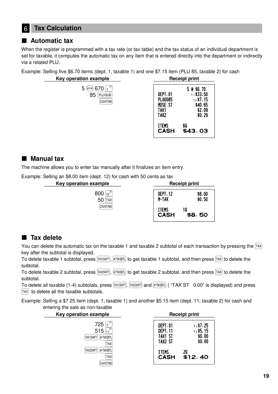 Sharp XE-A401 instruction manual 800 ∑ 50 t, 725 ¡ 515 œ Ts t Us t, Tax Calculation Automatic tax, Manual tax, Tax delete 