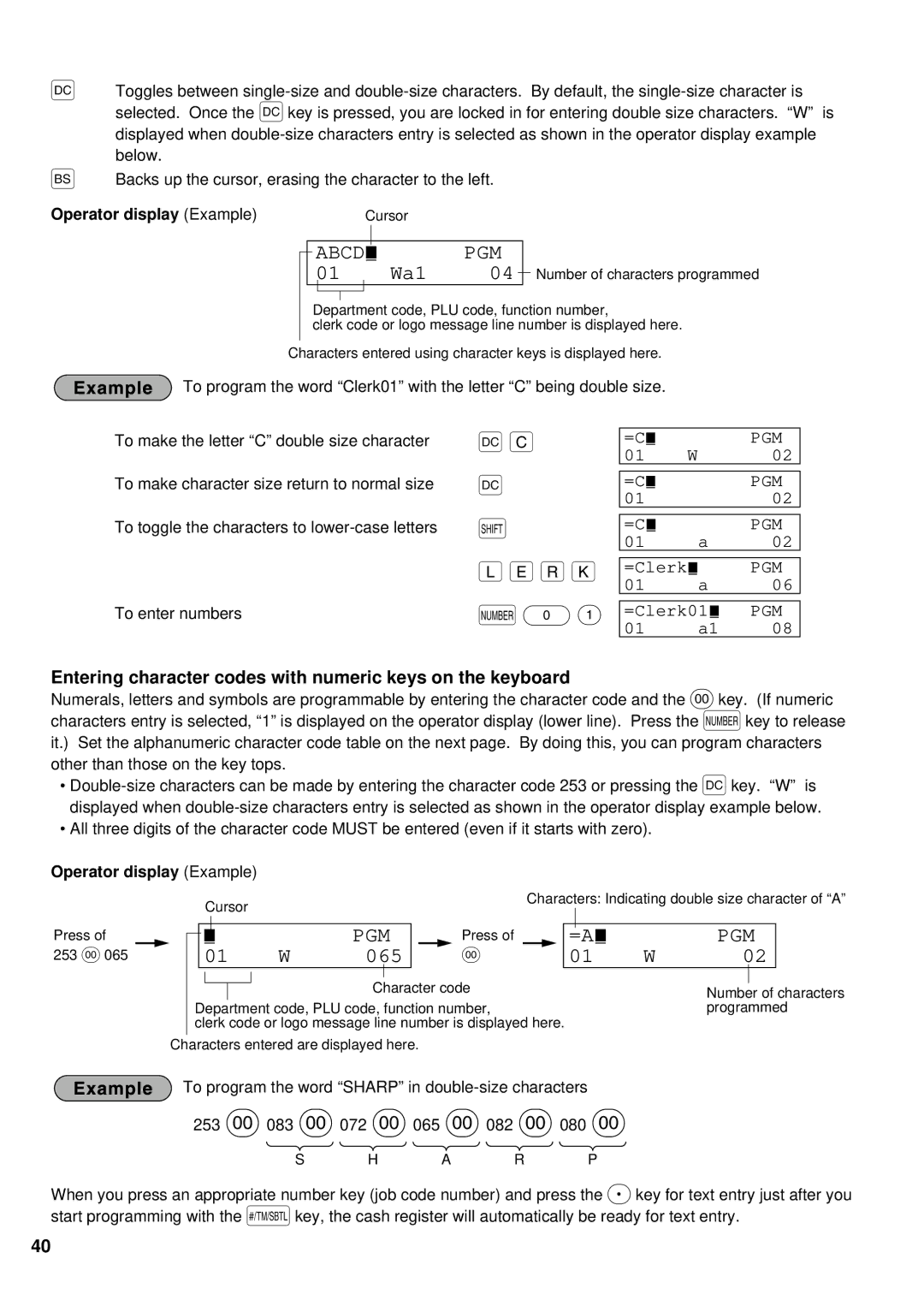 Sharp XE-A401 J k N 0, Entering character codes with numeric keys on the keyboard, Operator display Example 