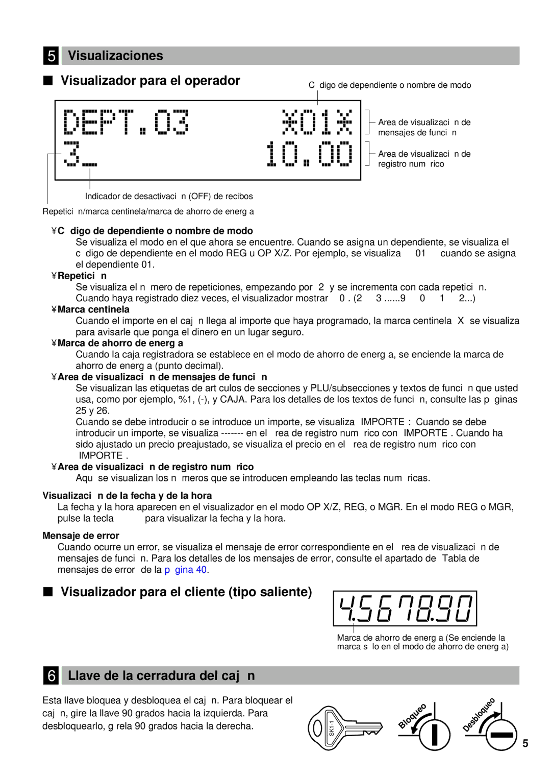 Sharp XE-A401 instruction manual Visualizaciones Visualizador para el operador, Visualizador para el cliente tipo saliente 