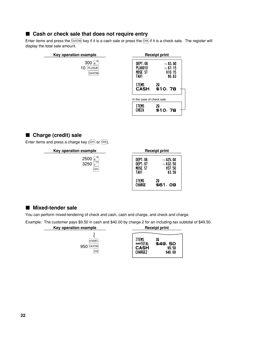 Sharp XE-A42S 300 §, Cash or check sale that does not require entry, Charge credit sale, Mixed-tender sale 