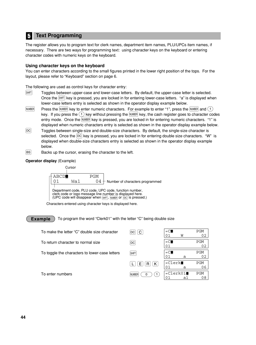 Sharp XE-A42S instruction manual J k N 0, Text Programming, Using character keys on the keyboard, Operator display Example 