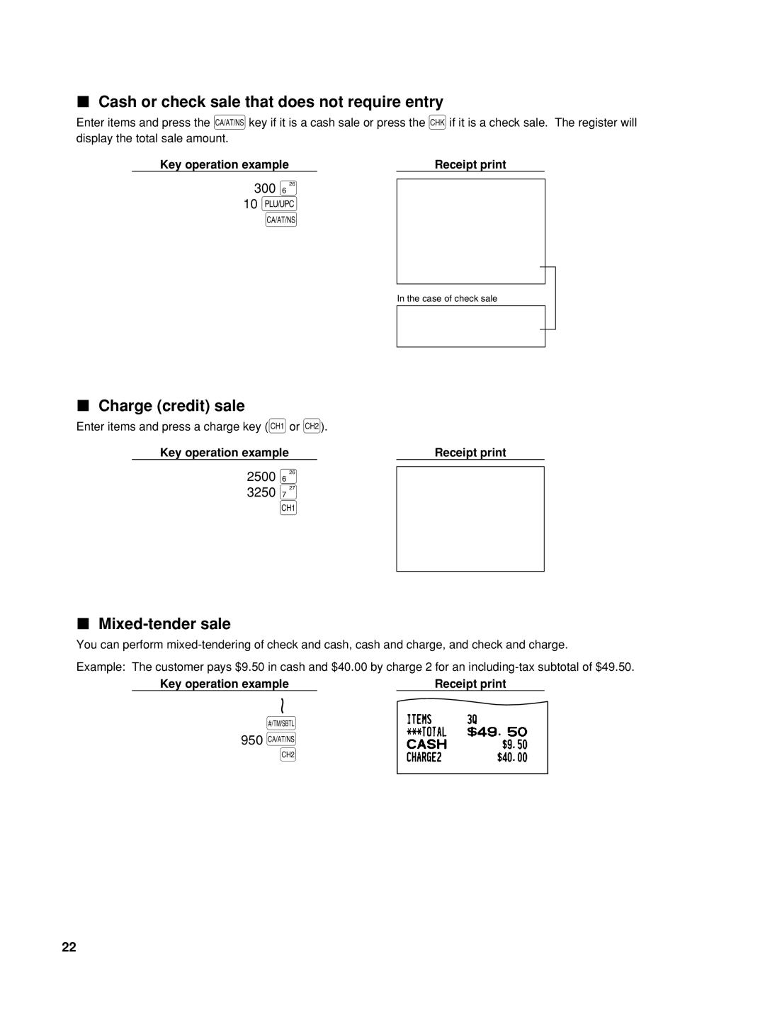 Sharp XE-A506 300 § 10 o, Cash or check sale that does not require entry, Charge credit sale, Mixed-tender sale 