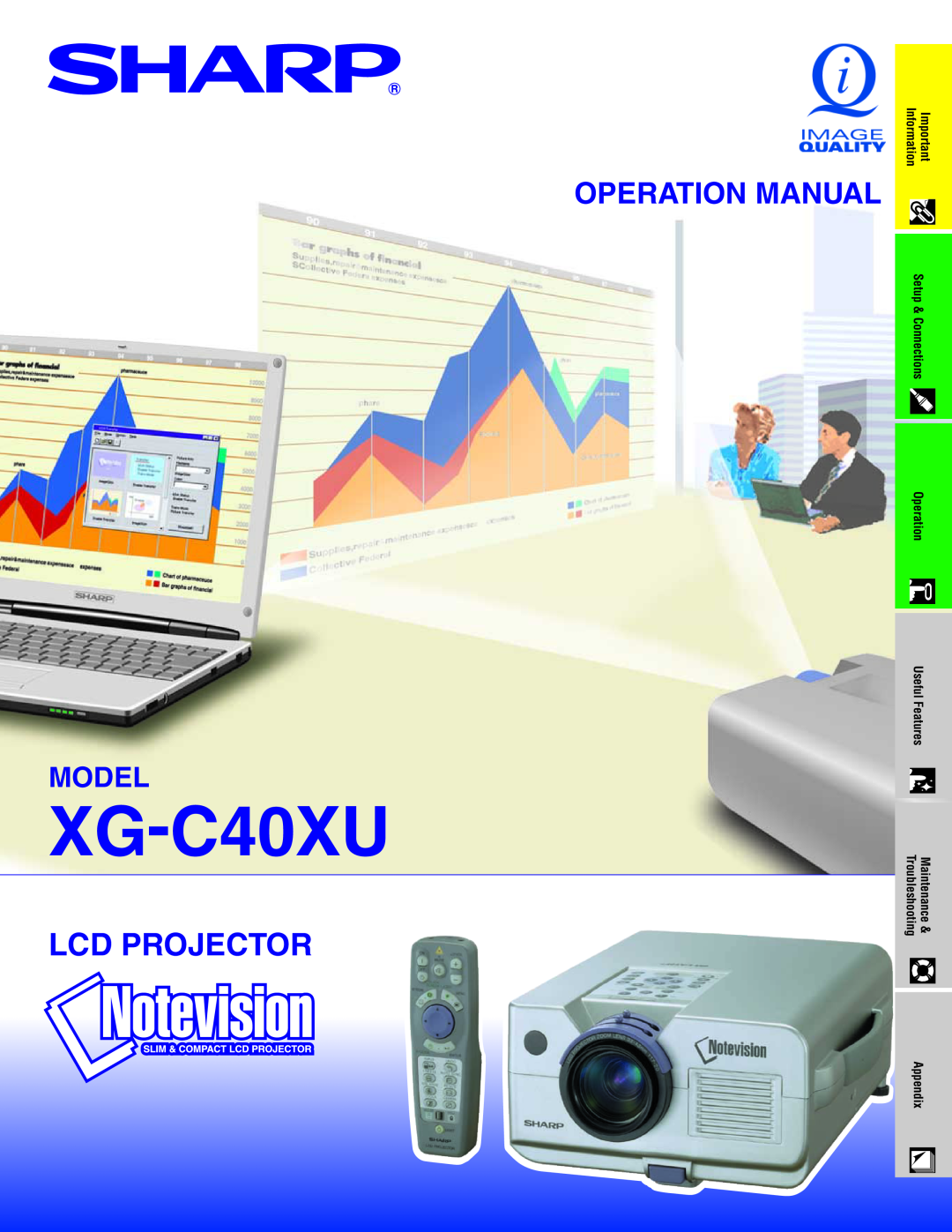 Sharp XG-C40XU operation manual Lcd Projector, Operation Manual, Model, Setup, Information, Troubleshooting, Maintenance 