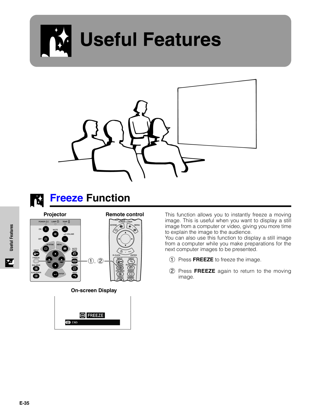 Sharp XG-C40XU operation manual Useful Features, Freeze Function, Projector, Remote control, On-screen Display 