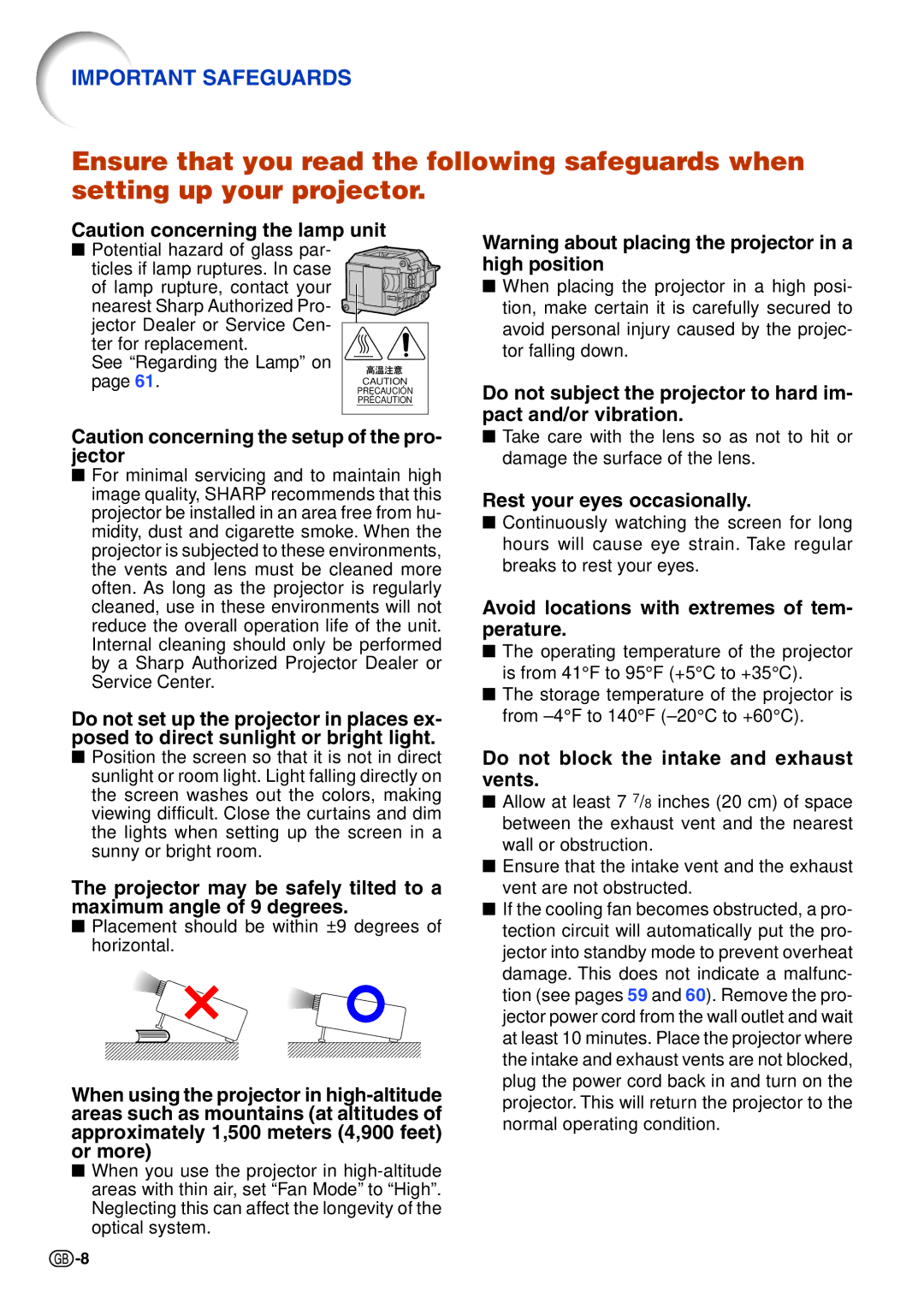 Sharp XG-C465X-L, XG-C435X-L operation manual Rest your eyes occasionally, Avoid locations with extremes of tem- perature 