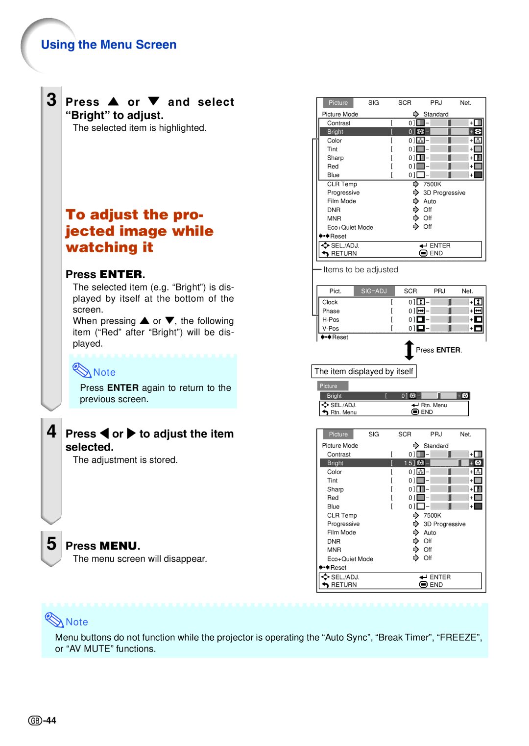 Sharp XG-C465X-L, XG-C435X-L To adjust the pro- jected image while watching it, Using the Menu Screen, Press Enter 