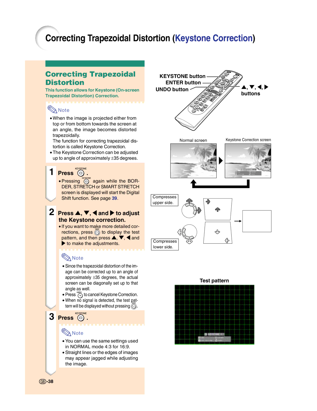 Sharp XG-C50X Correcting Trapezoidal Distortion Keystone Correction, Press , , \ and to adjust the Keystone correction 