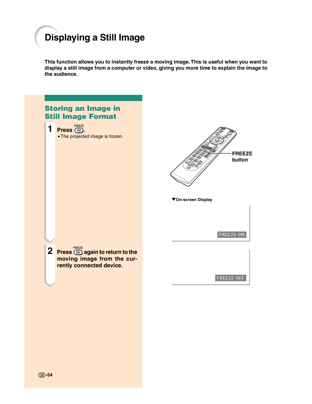 Sharp XG-C50X operation manual Displaying a Still Image, Storing an Image Still Image Format, Freeze button 