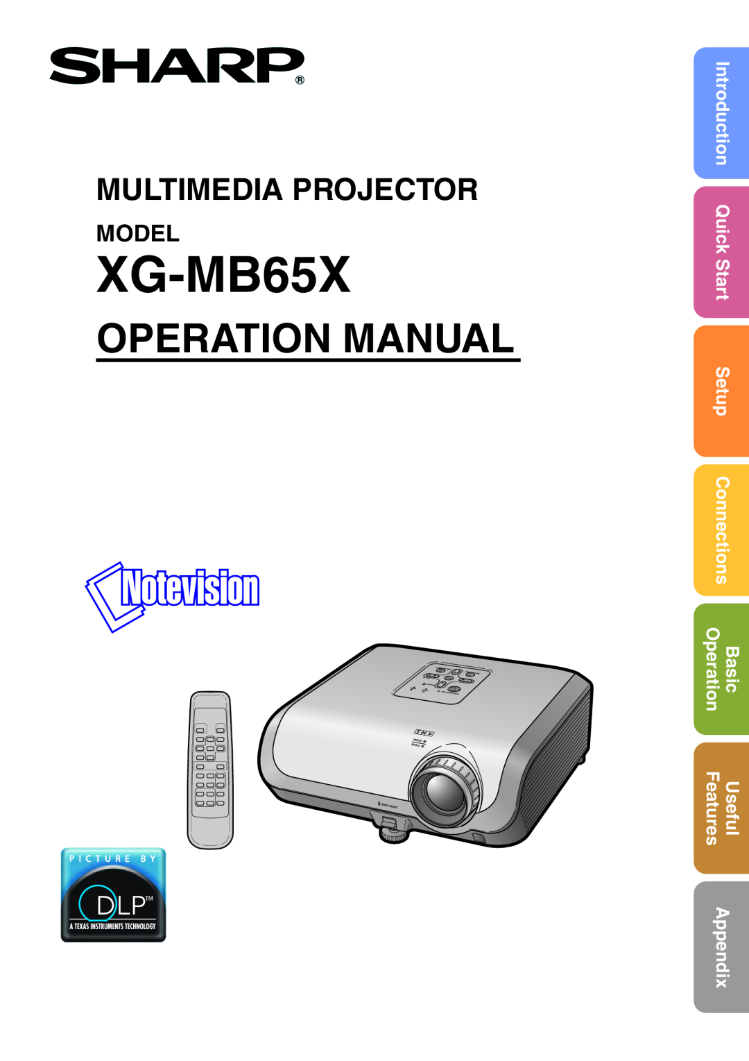 Sharp XG-MB65X operation manual Model, Operation Manual, Multimedia Projector, Setup, Features, Appendix, QuickStart 
