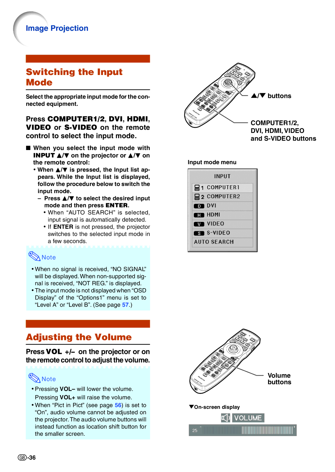 Sharp XG-P610X-N Switching the Input Mode, Adjusting the Volume, Buttons, DVI, HDMI, Video and S-VIDEO buttons 