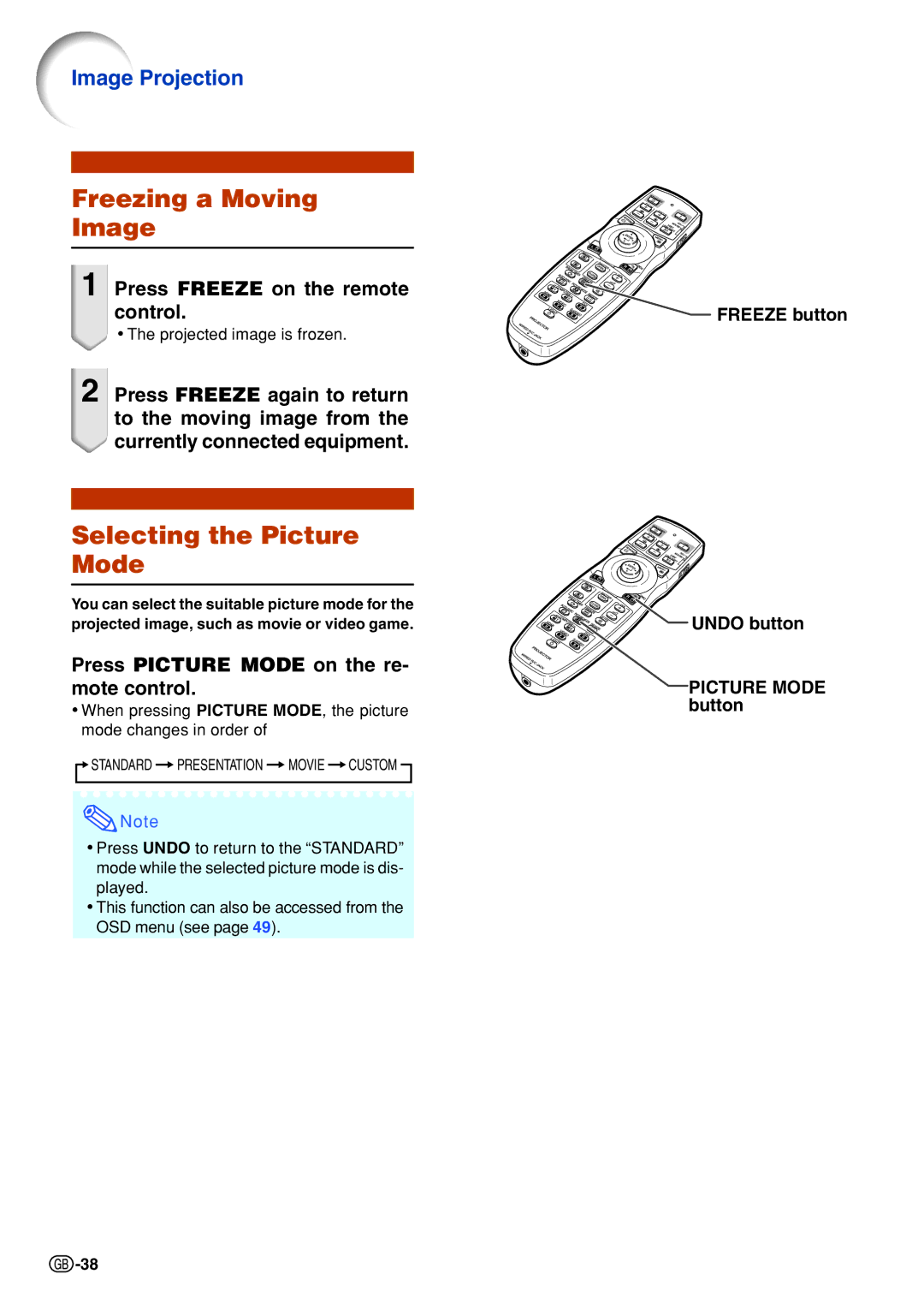 Sharp XG-P610X-N quick start Freezing a Moving Image, Selecting the Picture Mode, Press Freeze on the remote control 