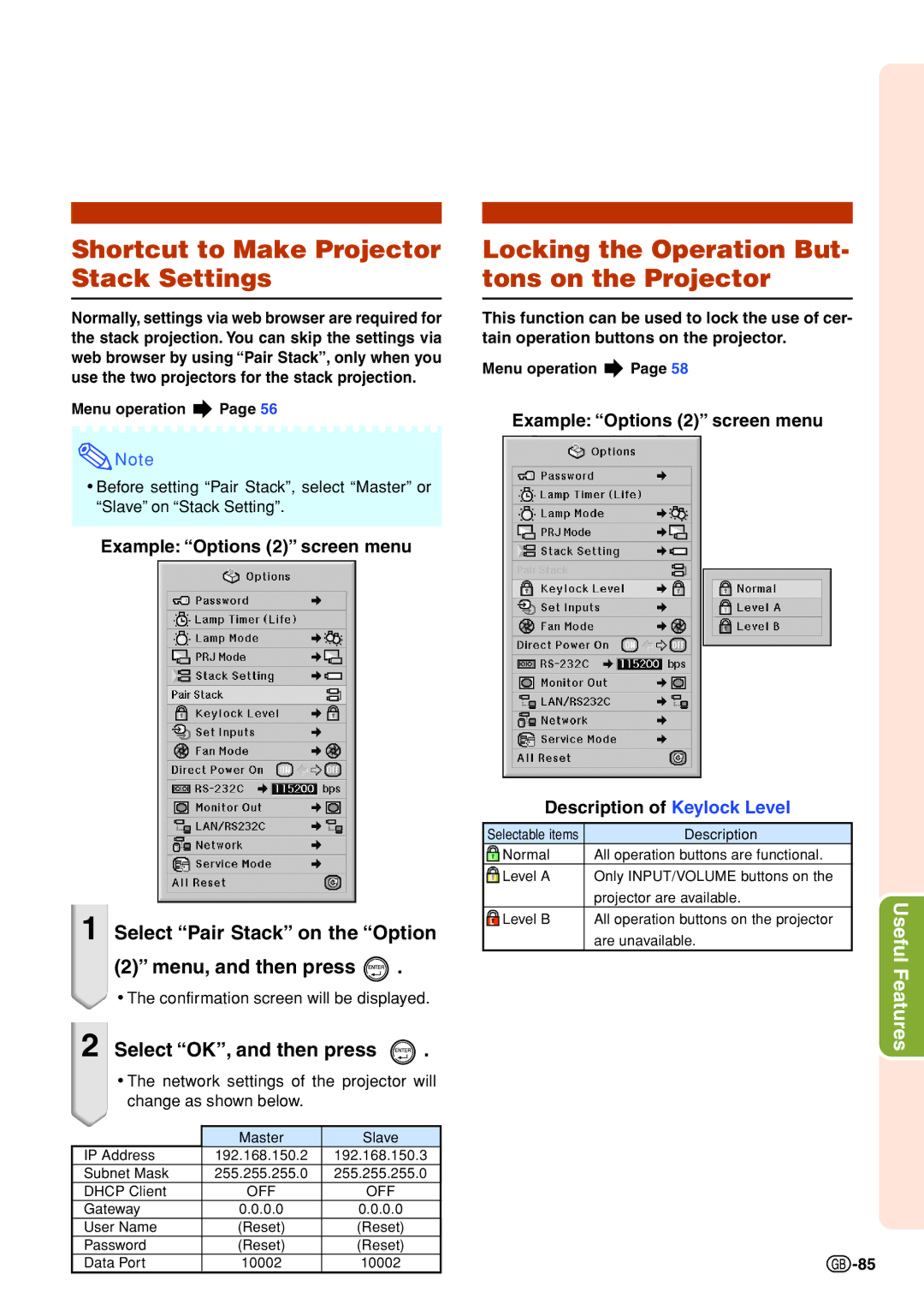 Sharp XG-PH70X-N Shortcut to Make Projector Stack Settings, Locking the Operation But- tons on the Projector 