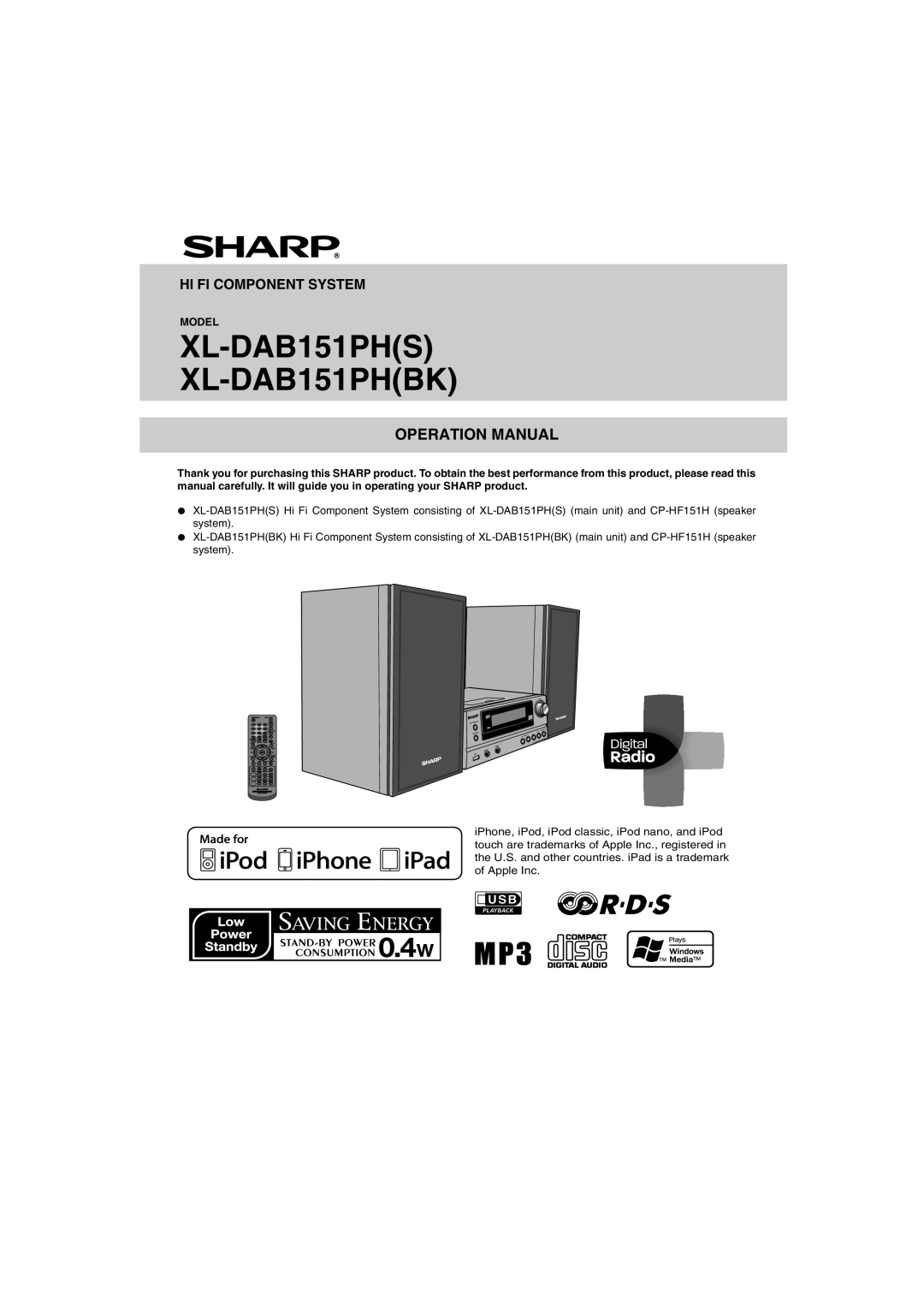 Sharp XL-DAB151PH(BK), XL-DAB151PH(S) operation manual Hi Fi Component System, XL-DAB151PHS XL-DAB151PHBK 