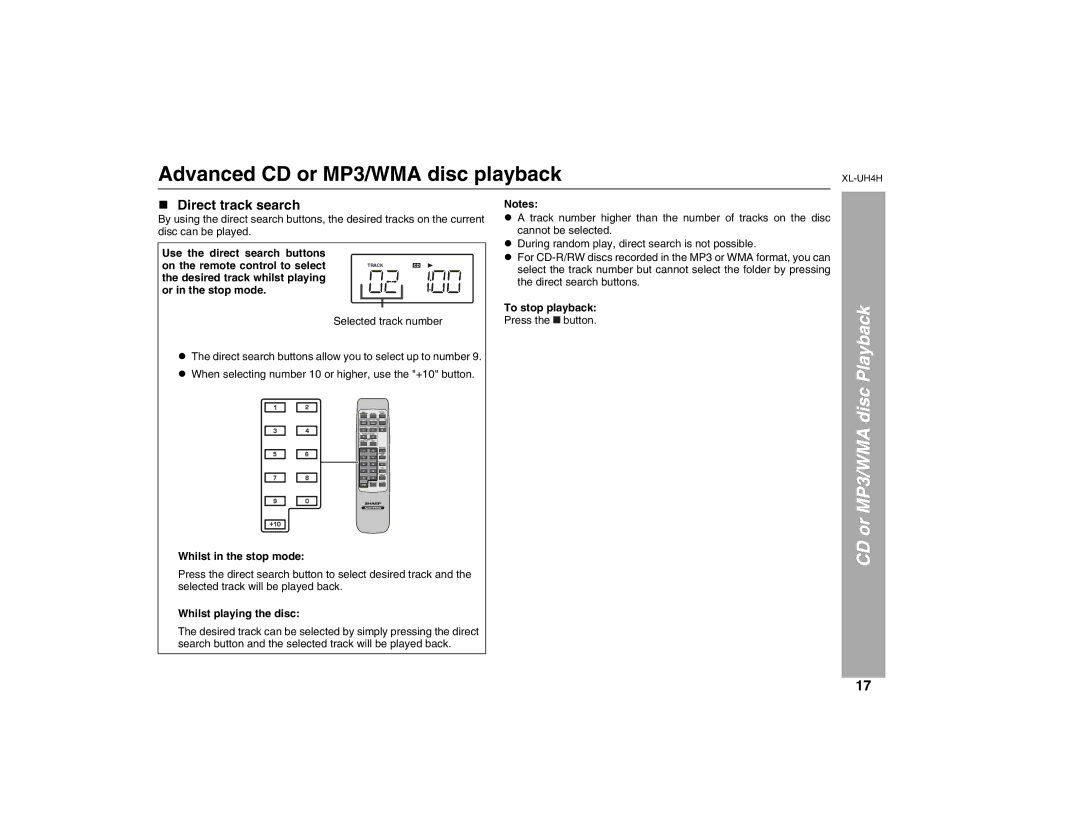 Sharp XL-UH4H Advanced CD or MP3/WMA disc playback, Direct track search, Desired track whilst playing or in the stop mode 