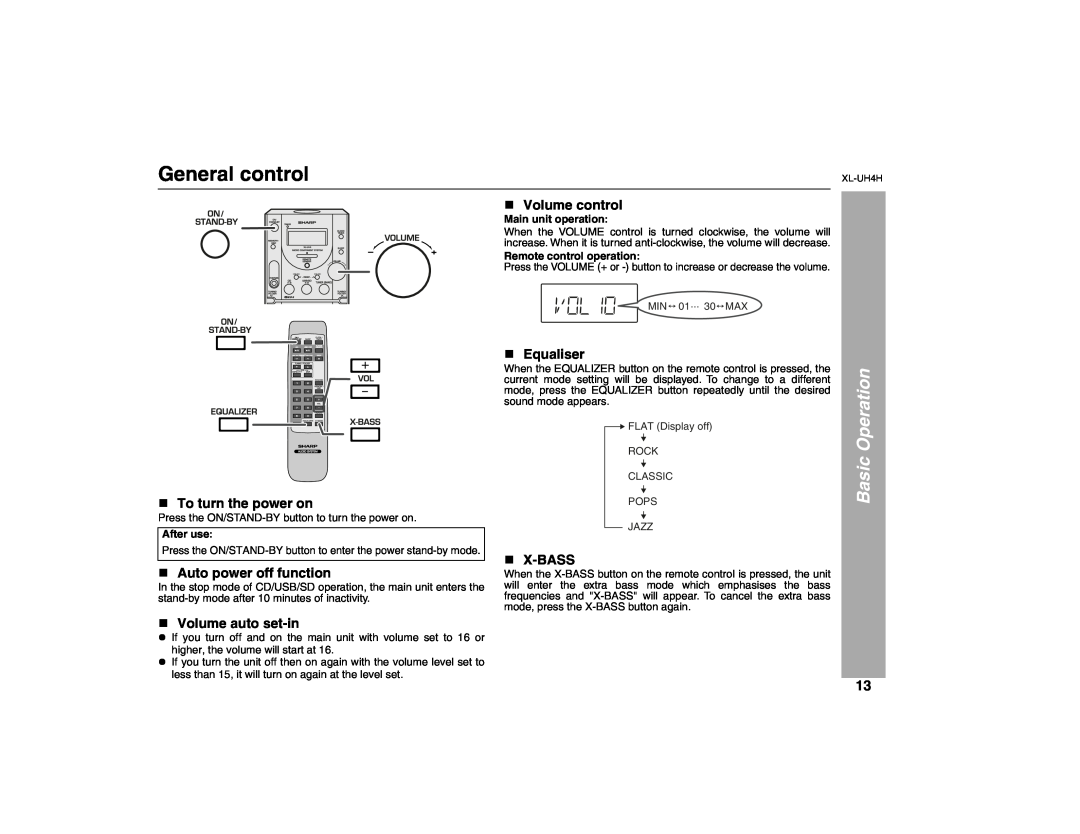 Sharp XL-UH4H General control, Basic Operation, To turn the power on, Auto power off function, Volume auto set-in, X-Bass 