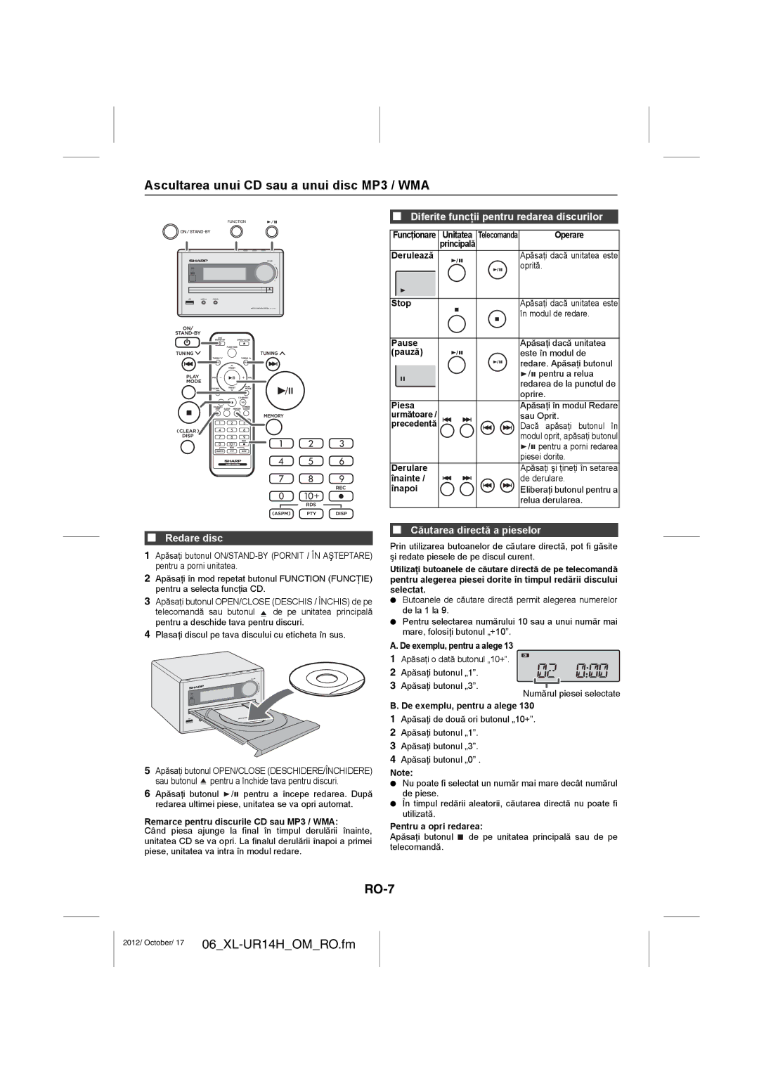 Sharp XL-UR14 Ascultarea unui CD sau a unui disc MP3 / WMA, RO-7, Diferite funcţii pentru redarea discurilor, Redare disc 