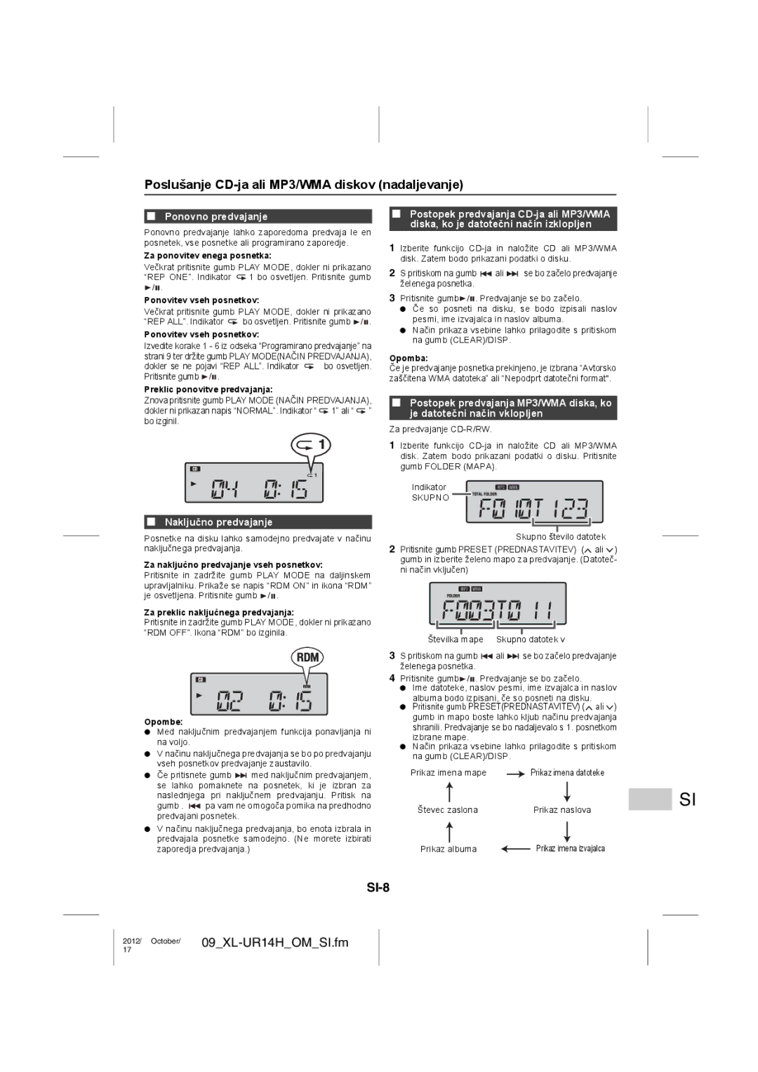 Sharp XL-UR14H Poslušanje CD-ja ali MP3/WMA diskov nadaljevanje, SI-8, Ponovno predvajanje, Naključno predvajanje 