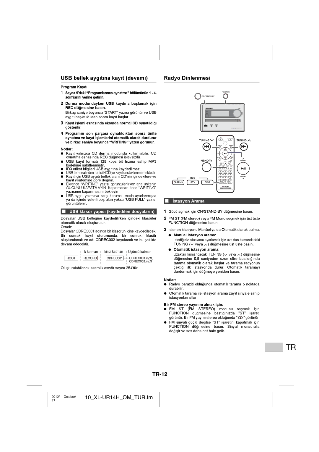 Sharp XL-UR14H USB bellek aygıtına kayıt devamı, Radyo Dinlenmesi, TR-12, USB klasör yapısı kaydedilen dosyaların 