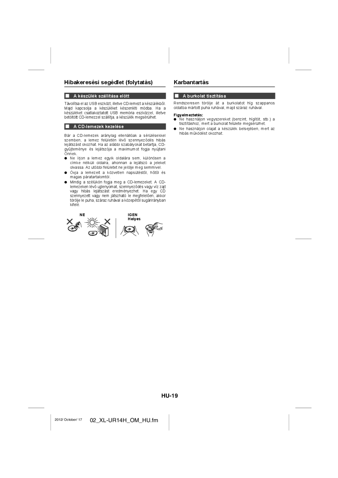 Sharp XL-UR14 Hibakeresési segédlet folytatás Karbantartás, HU-19, Készülék szállítása előtt, CD-lemezek kezelése 