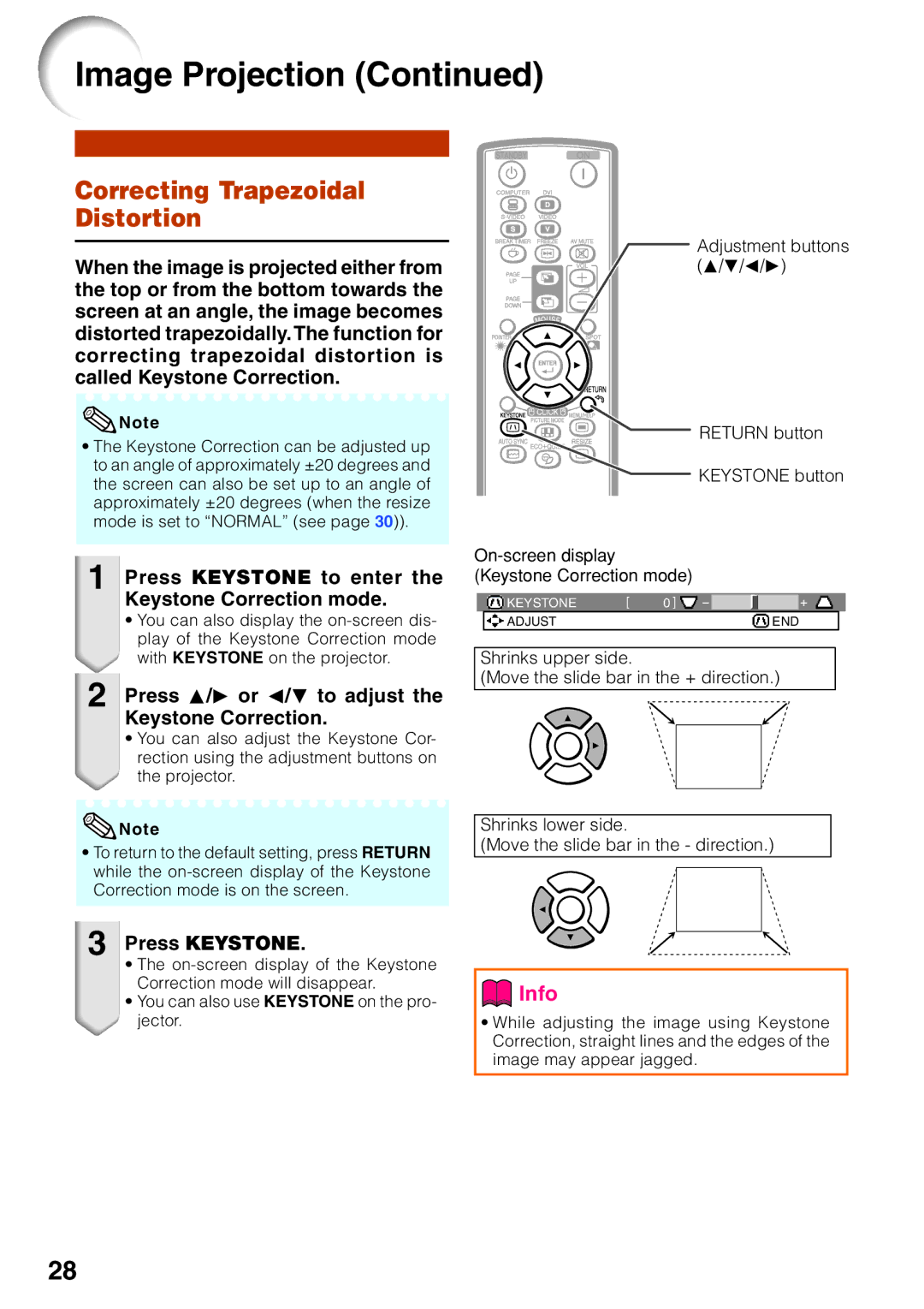 Sharp XR-30S, XR-30X, XR-40X Correcting Trapezoidal Distortion, Press Keystone to enter the Keystone Correction mode 