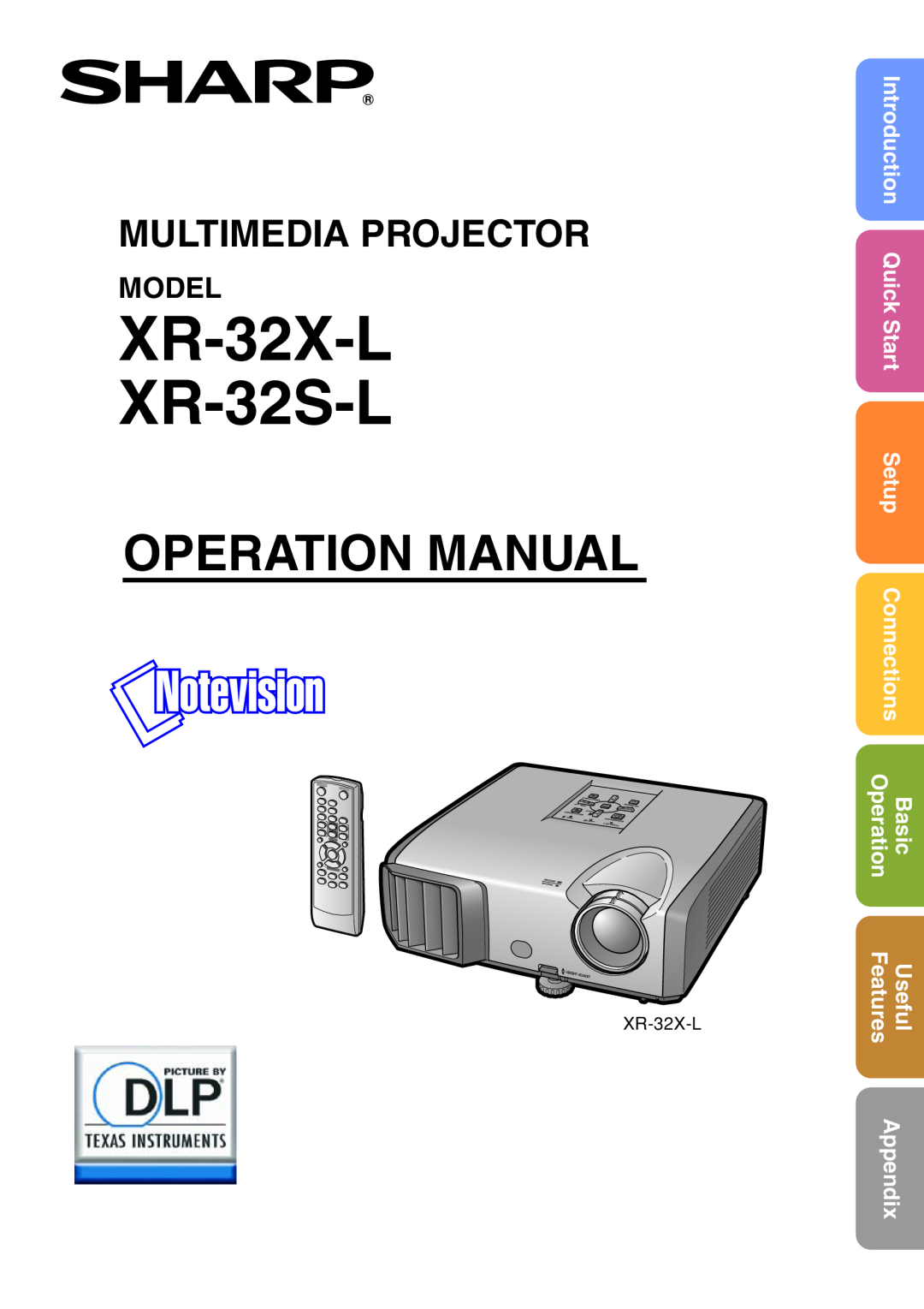 Sharp quick start XR-32X-L XR-32S-L, Multimedia Projector, Model, Setup, Features, Appendix, QuickStart, Operation 