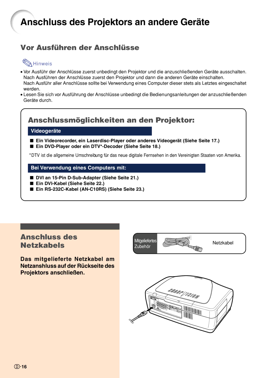 Sharp XV-Z10000 Anschluss des Projektors an andere Geräte, Vor Ausführen der Anschlüsse, Anschluss des Netzkabels 