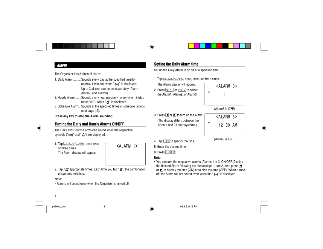 Sharp YO-290 operation manual Setting the Daily Alarm time, Turning the Daily and Hourly Alarms ON/OFF, Alarm 0 0 AM 