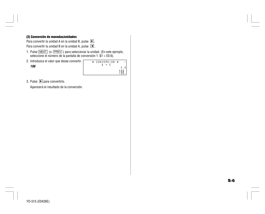 Sharp YO-515 operation manual Conversión de monedas/unidades, Introduzca el valor que desea convertir 