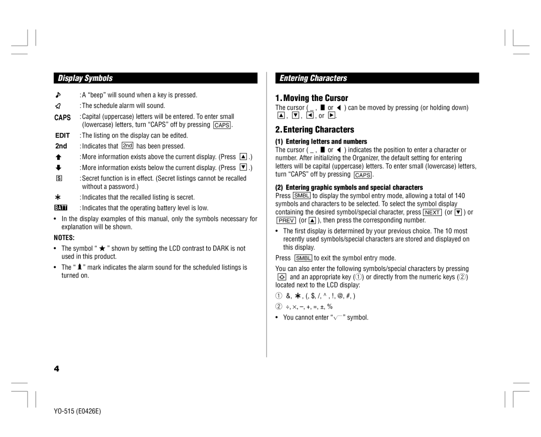 Sharp YO-515 operation manual Moving the Cursor, Entering Characters, Display Symbols 