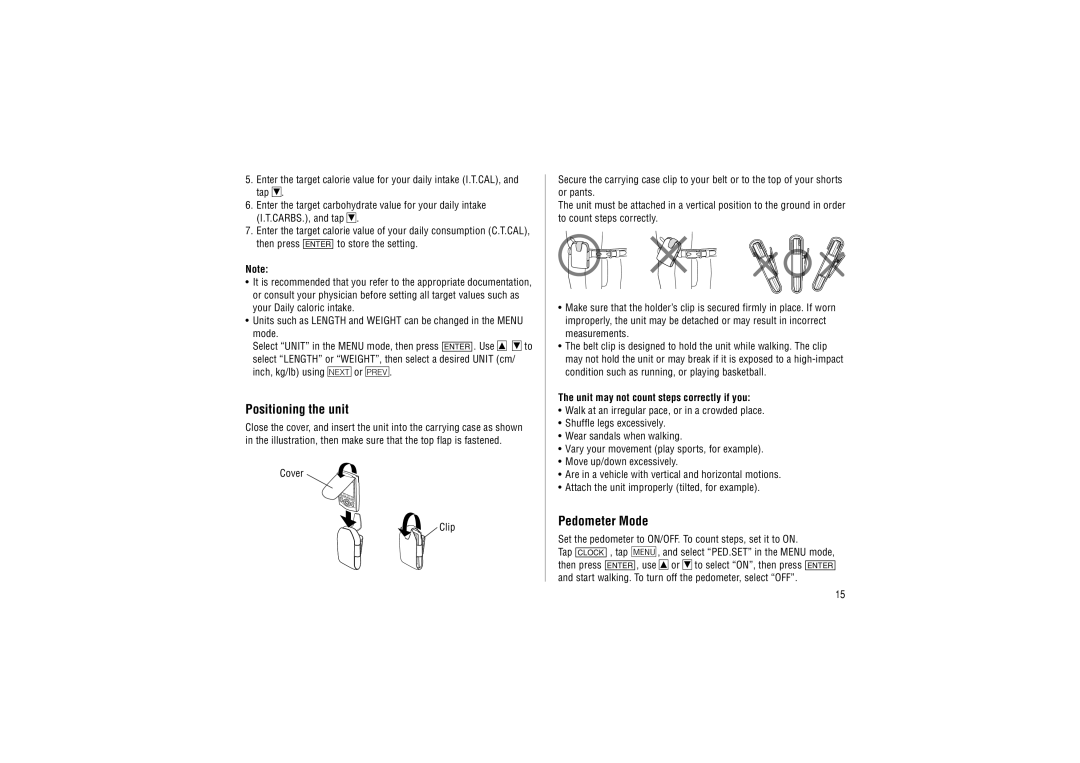 Sharp ZQ-P20A operation manual Positioning the unit, Pedometer Mode, Unit may not count steps correctly if you 