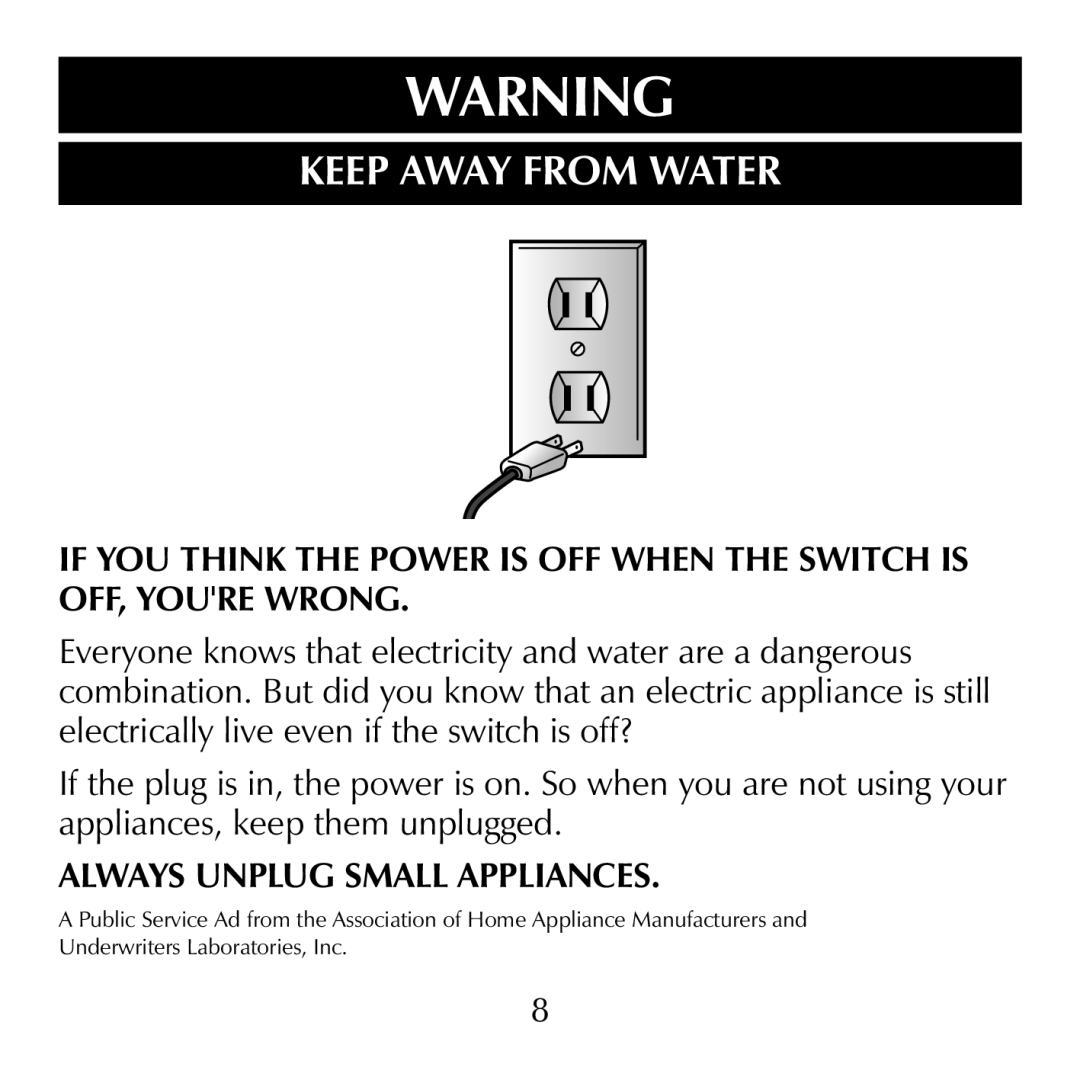 Sharper Image CA899, CA898 manual Keep Away from Water 