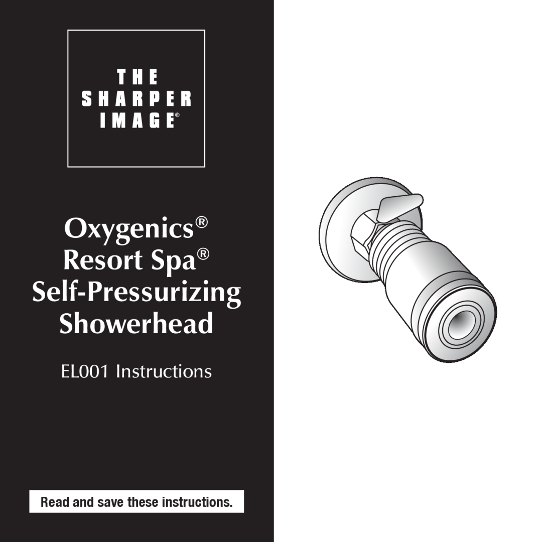 Sharper Image manual Oxygenics Resort Spa Self-Pressurizing Showerhead, EL001 Instructions 