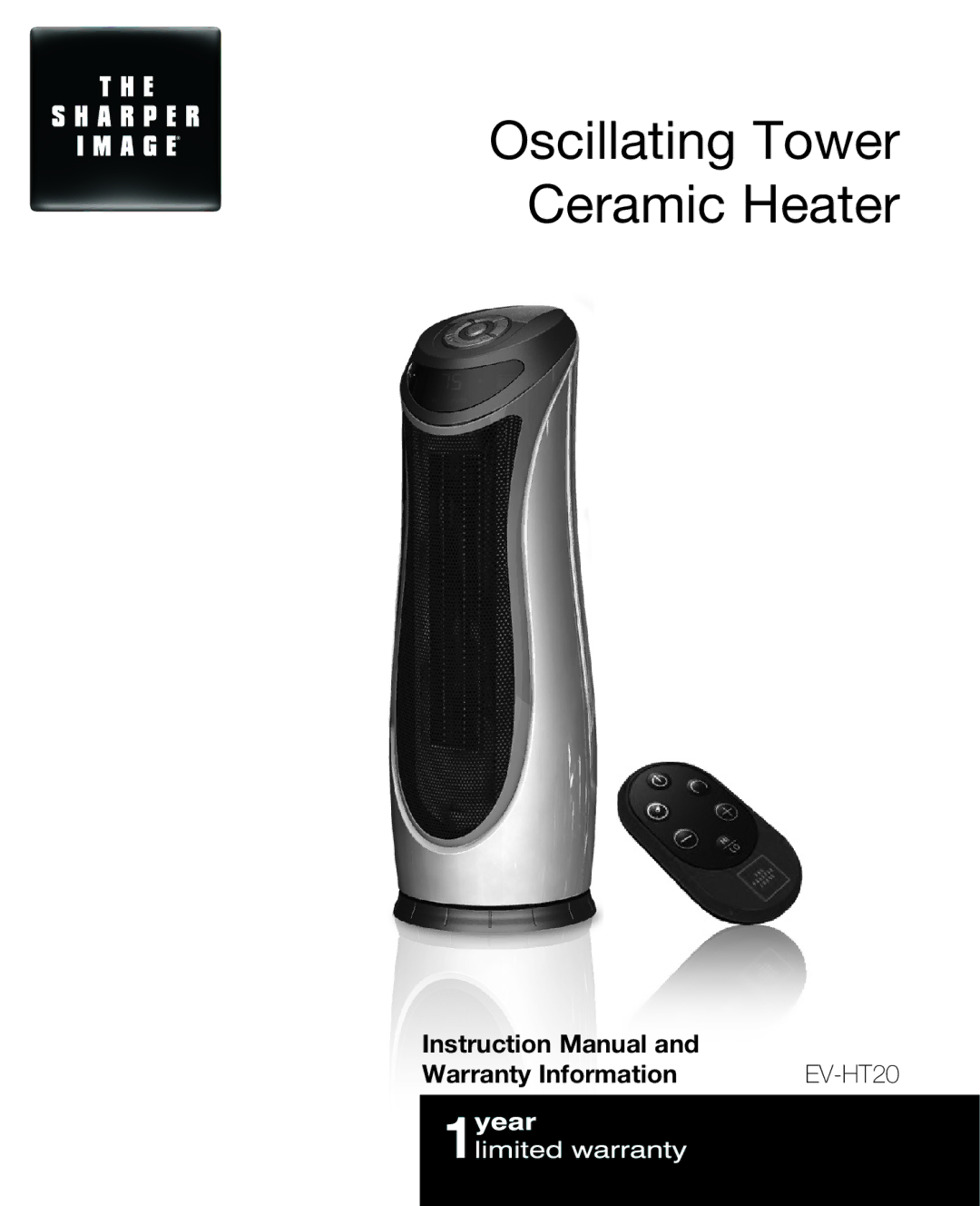 Sharper Image IB-EV-HT20 warranty Oscillating Tower Ceramic Heater, Warranty Information 