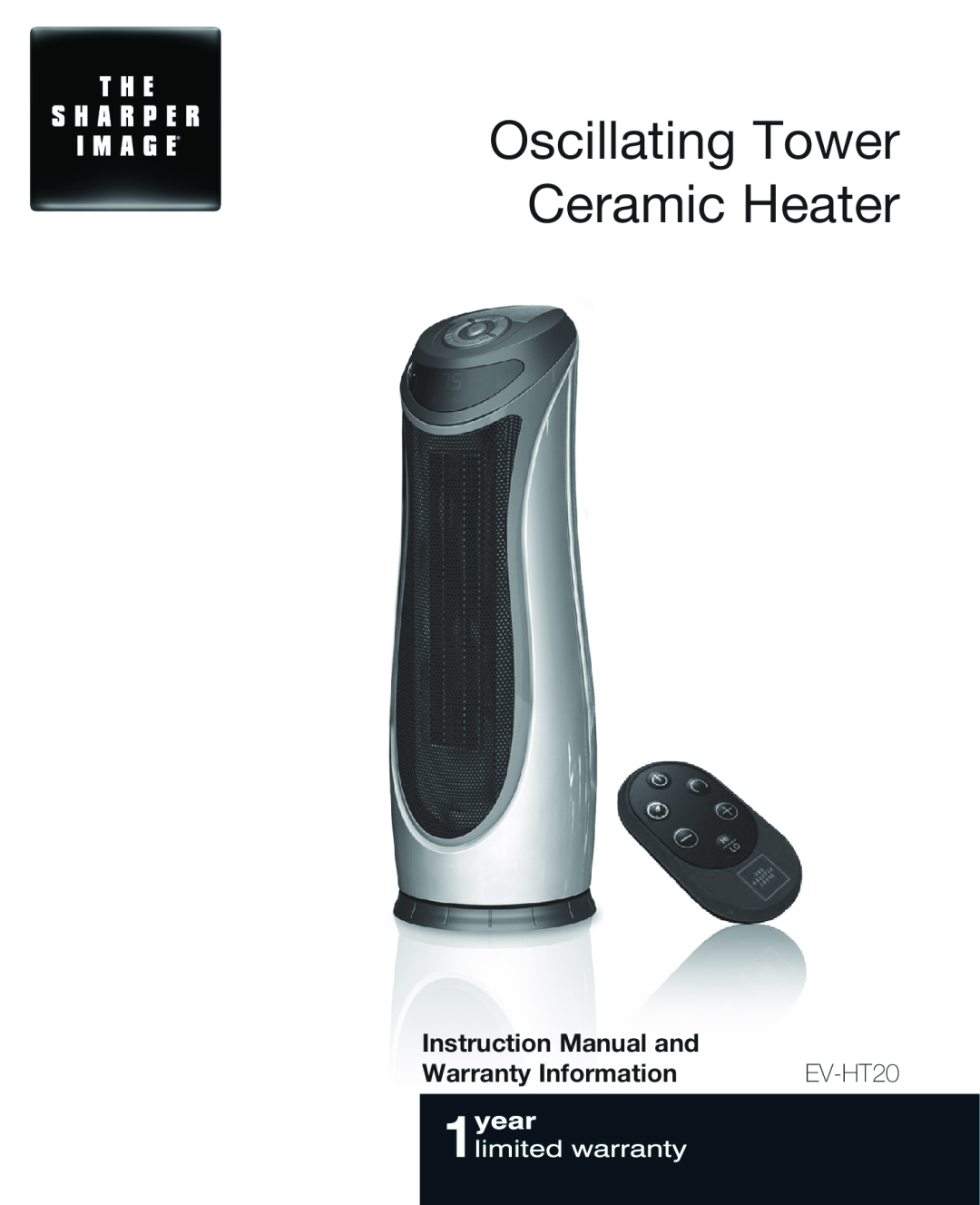 Sharper Image IB-EV-HT20 warranty Oscillating Tower Ceramic Heater, Warranty Information 