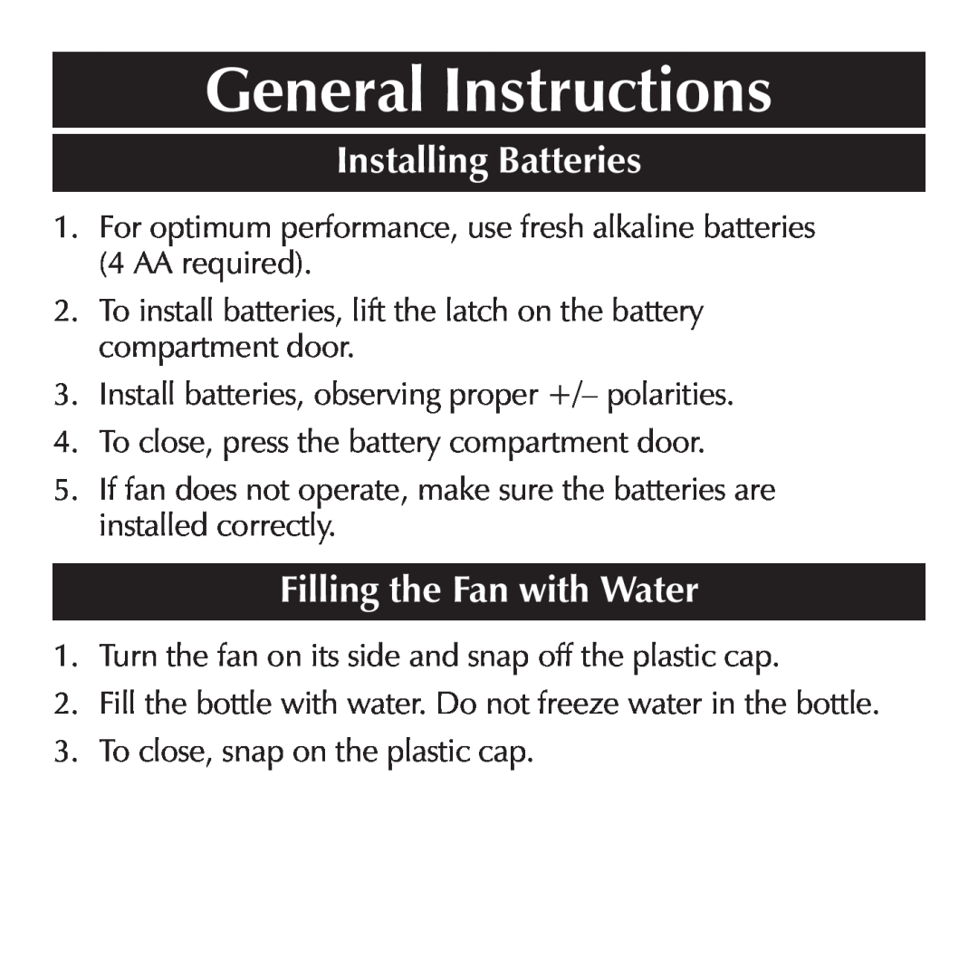 Sharper Image OC910 important safety instructions General Instructions, Installing Batteries, Filling the Fan with Water 