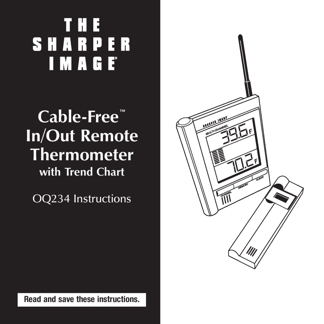 Sharper Image manual Cable-Free In/Out Remote Thermometer, with Trend Chart, OQ234 Instructions 