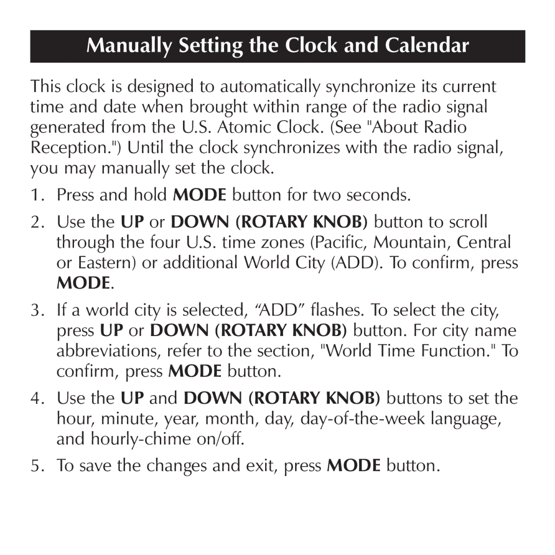 Sharper Image OQ314 manual Manually Setting the Clock and Calendar 