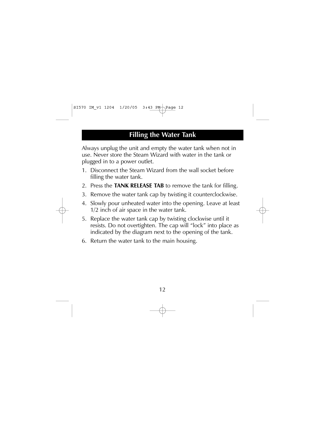 Sharper Image S1570 manual Filling the Water Tank 