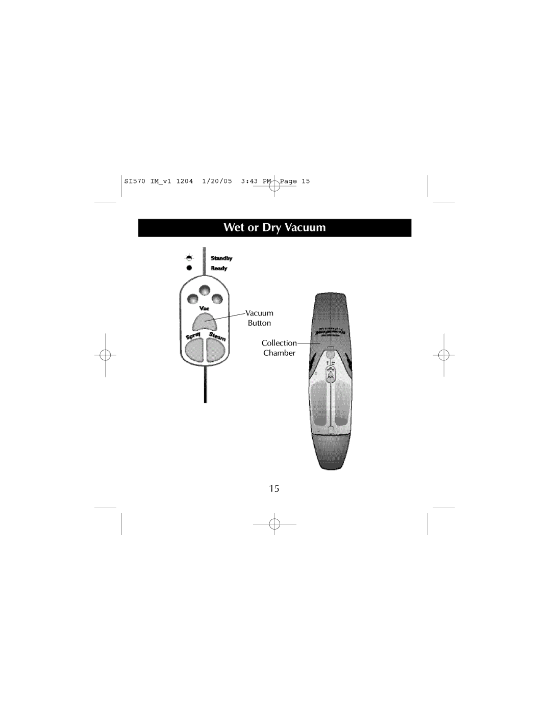 Sharper Image S1570 manual Vacuum Button Collection Chamber 